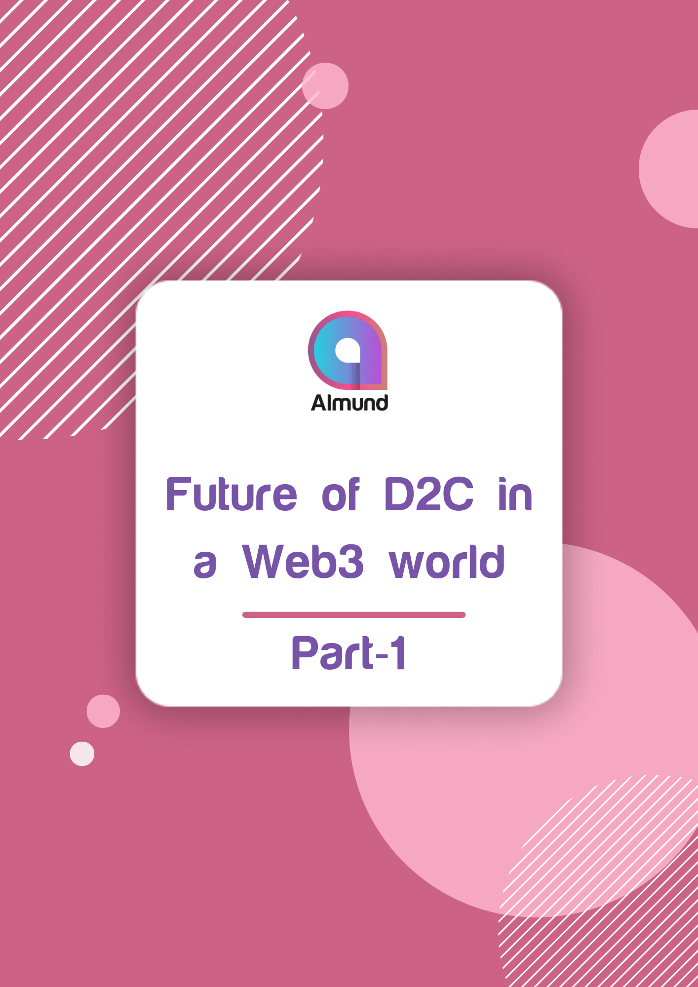 future of d2c in web3 world