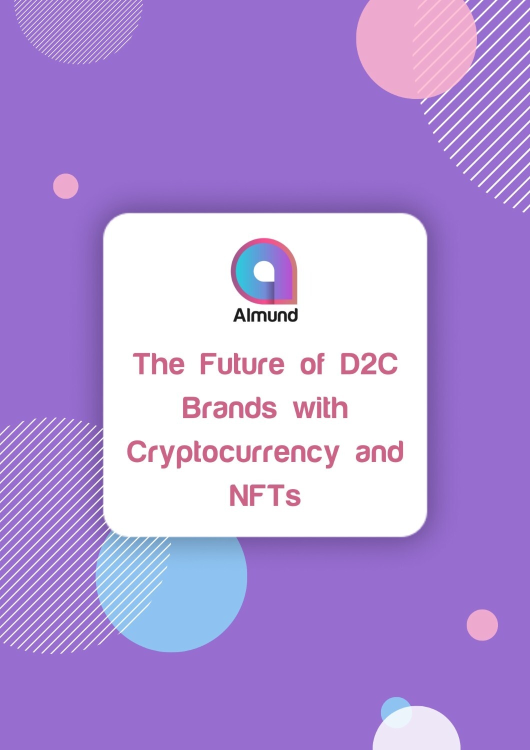 the future of d2c brands with cryptocurrency and nfts